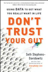Don't Trust Your Gut Book Cover