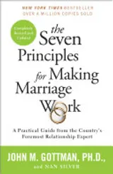 The Seven Principles for Making Marriage Work Book Cover