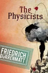 Cover of The Physicists