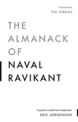 The Almanack of Naval Ravikant Book Cover
